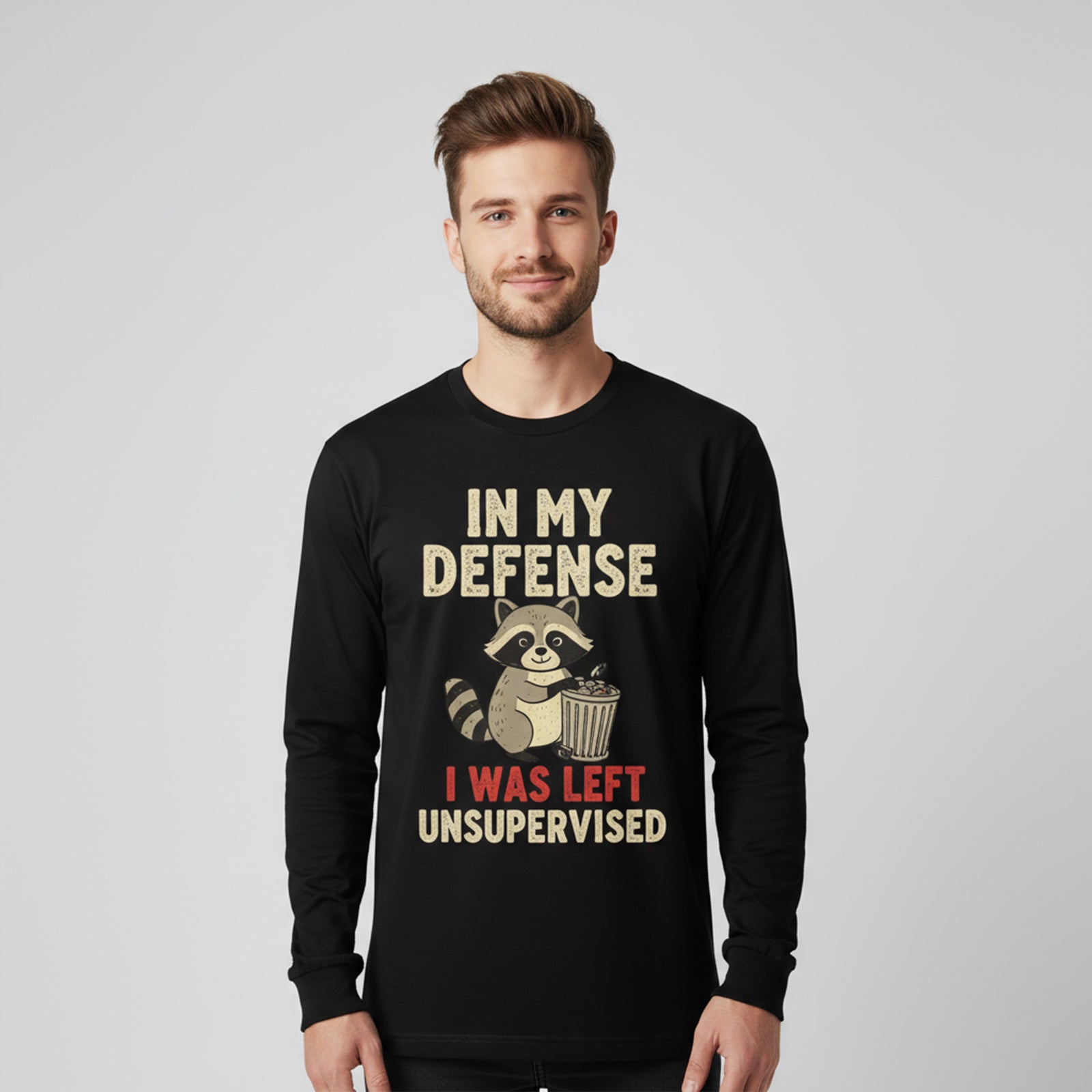 In My Defense I Was Left Unsupervised Long Sleeves