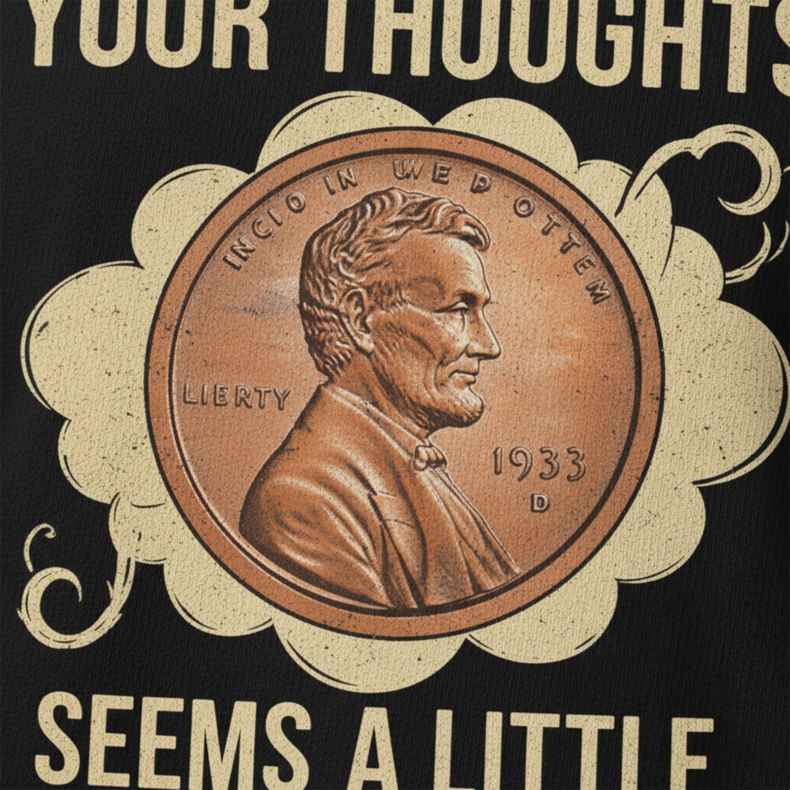 A Penny For Your Thoughts Seems A Little Pricey Long Sleeves