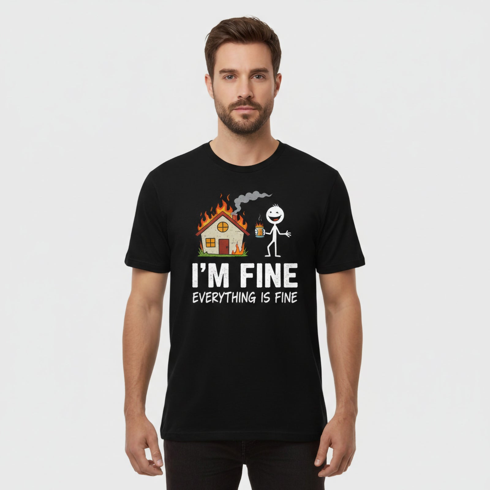 I'm Fine Everything is Fine T-Shirts