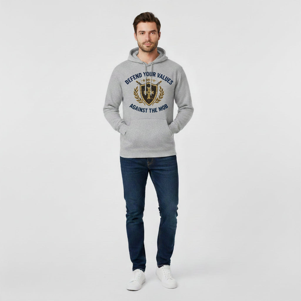 Defend Your Values Against The Mob Hoodie