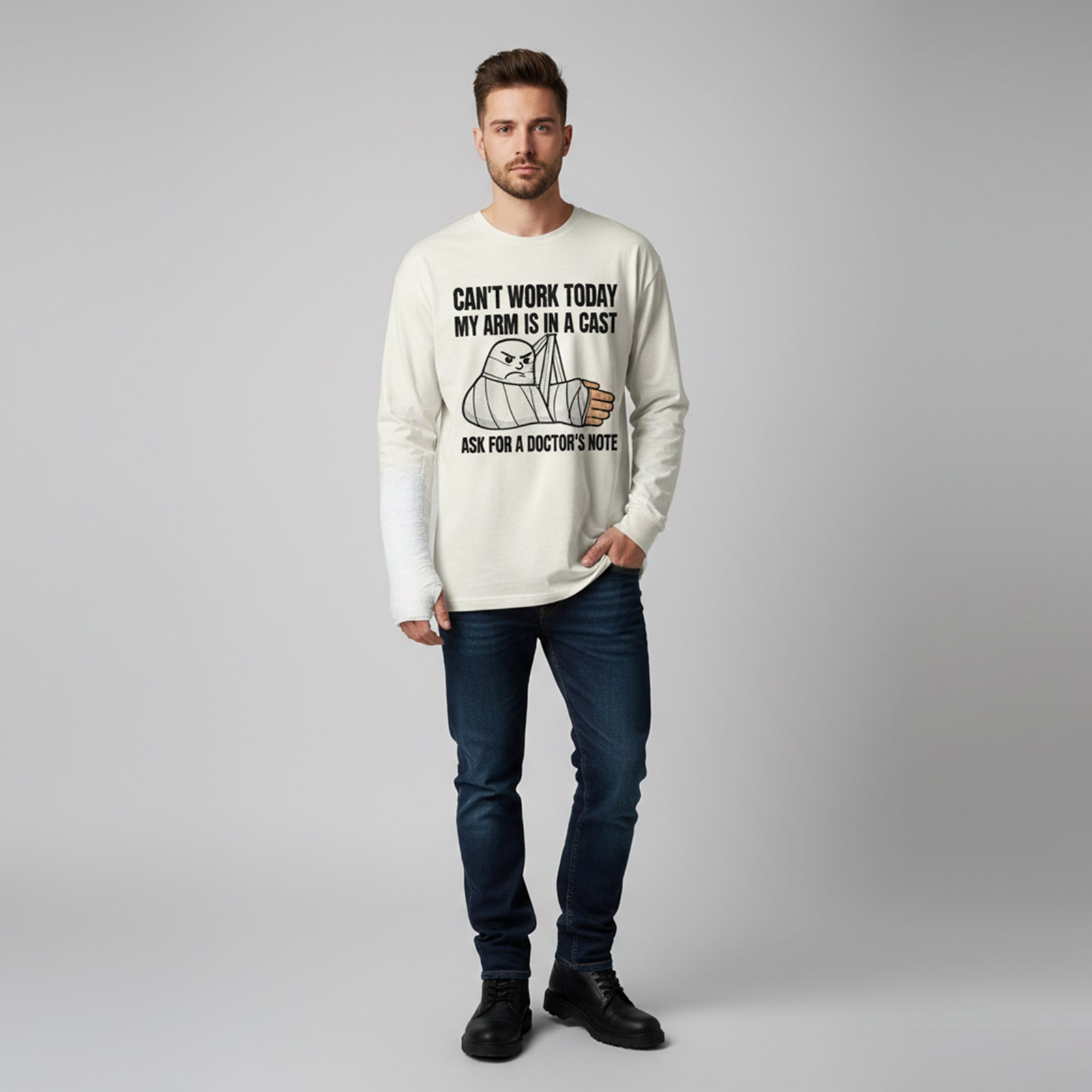 Can't Work Today My Arm is in A Cast Long Sleeves