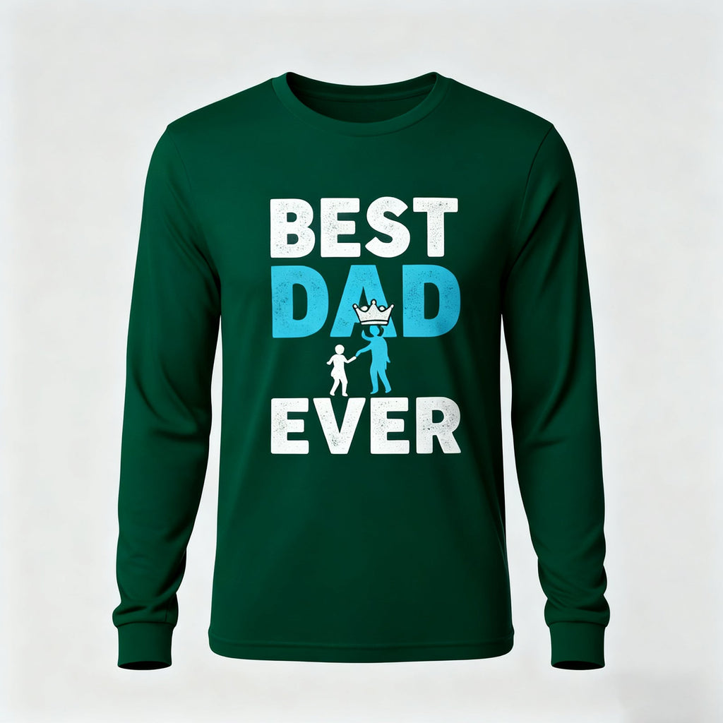 Best Dad Ever Long Sleeves