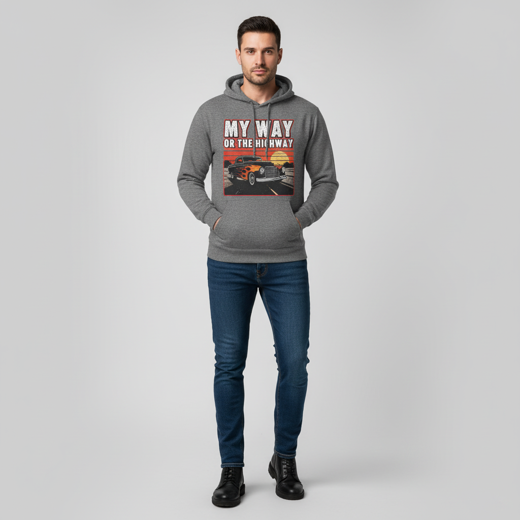 My Way Or The Highway Hoodie