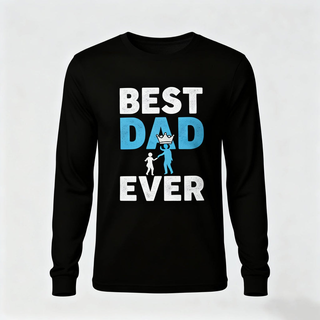 Best Dad Ever Long Sleeves