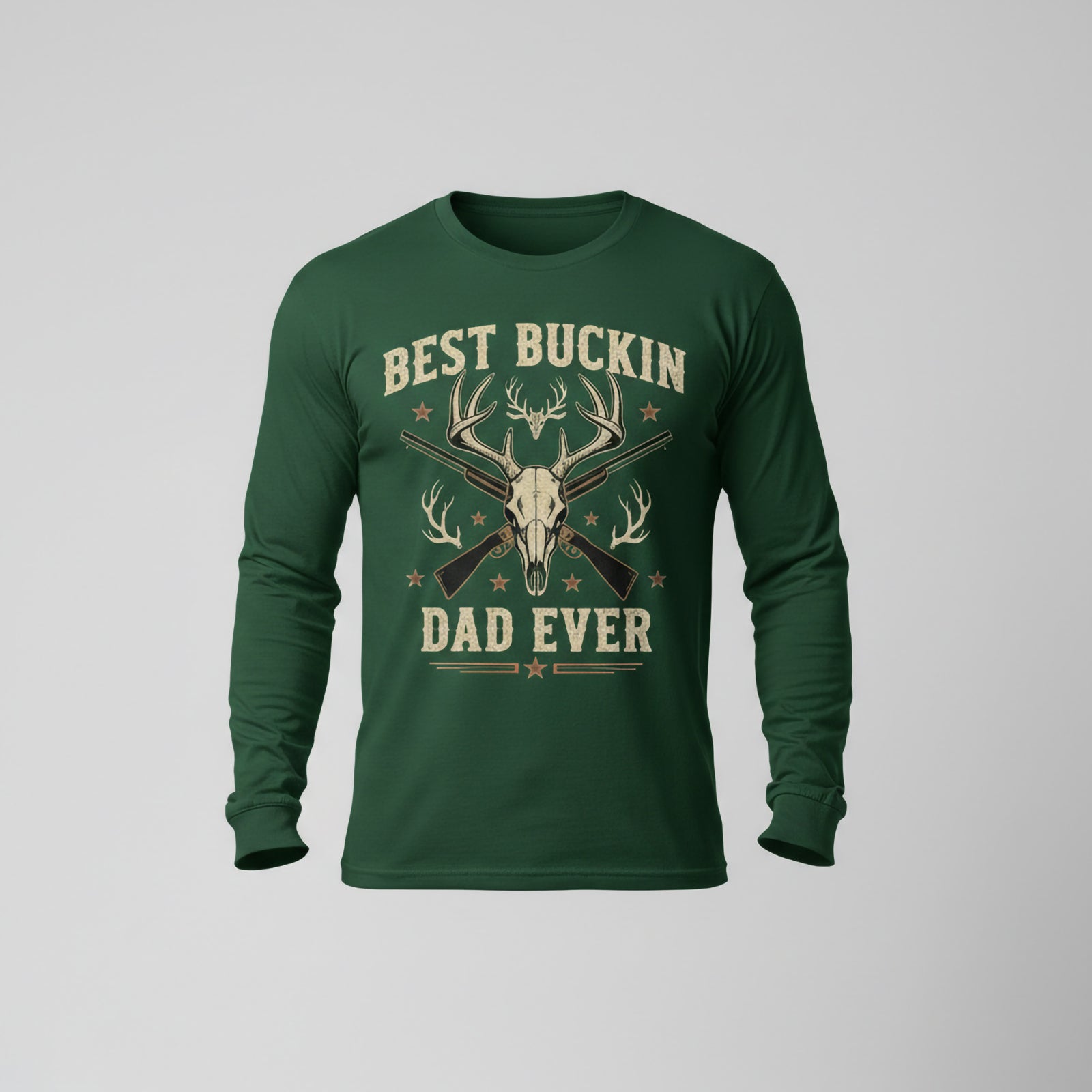 Best Buckin Dad Ever Long Sleeves