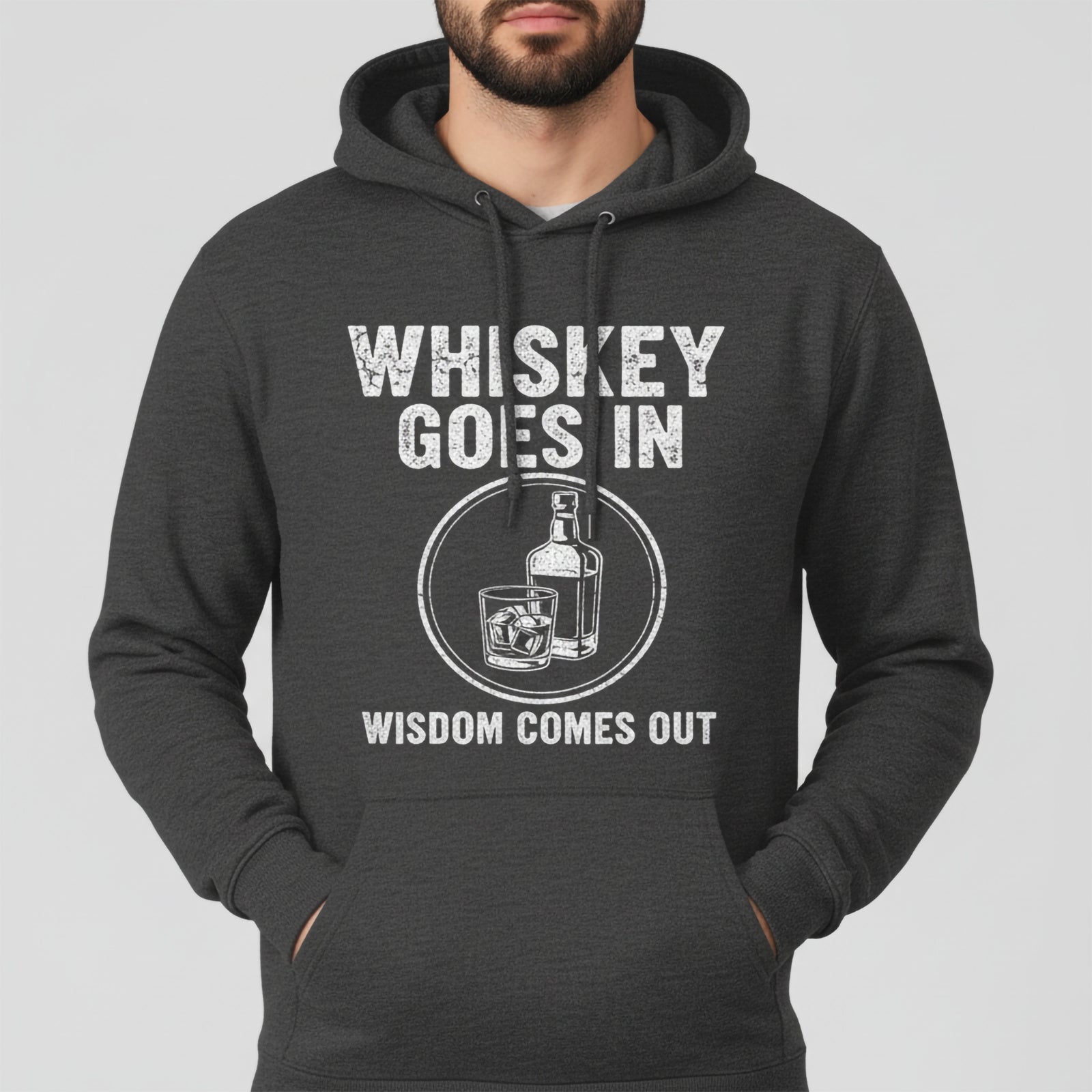 Whiskey Goes In; Wisdom Comes Out Hoodie