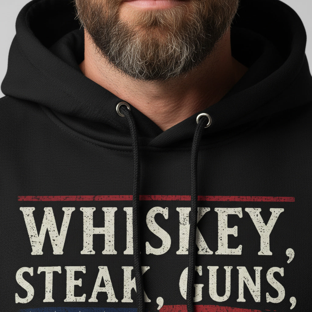 Whiskey, Steak, Guns, & Freedom Hoodie