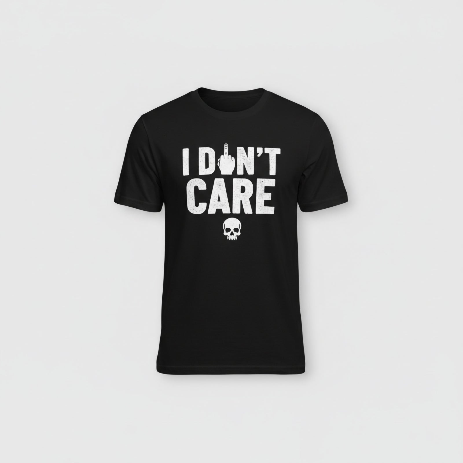 I Don't Care T-Shirts
